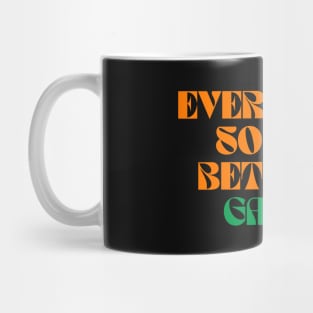 Everything Sounds Better In Gaelic - Linguist Mug